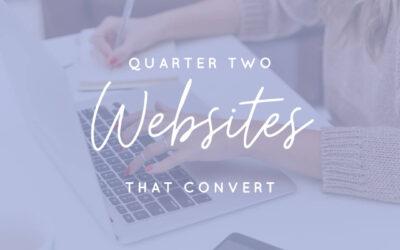 Q2 Websites that Convert